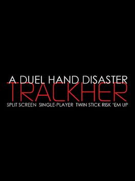 Jaquette A Duel Hand Disaster: Trackher