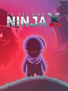 Jaquette 10 Second Ninja X