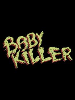 Baby Killer