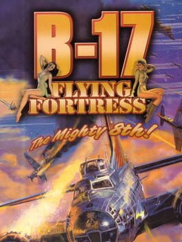 Jaquette B-17 Flying Fortress: The Mighty 8th