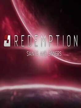 Redemption: Saints and Sinners
