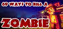 Jaquette 69 Ways to Kill a Zombie