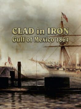 Jaquette Clad in Iron: Gulf of Mexico 1864