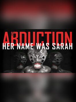 Jaquette Abduction Episode 1: Her Name Was Sarah