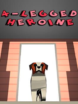 Jaquette 4-Legged Heroine