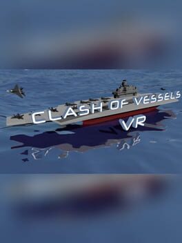 Jaquette Clash of Vessels VR
