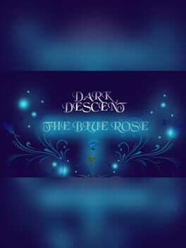 Jaquette Dark Descent: The Blue Rose
