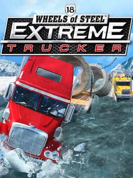 Jaquette 18 Wheels of Steel: Extreme Trucker