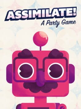 Jaquette Assimilate! (A Party Game)
