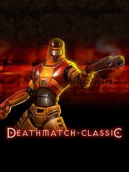 Jaquette Deathmatch Classic