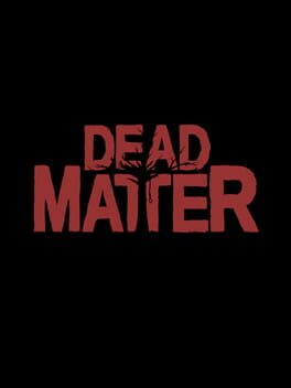 Jaquette Dead Matter