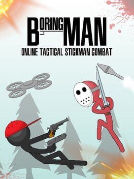 Jaquette Boring Man: Online Tactical Stickman Combat