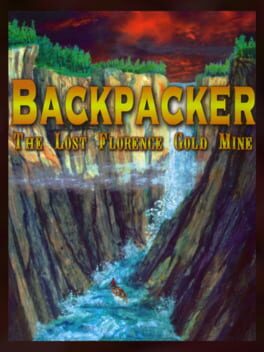 Jaquette Backpacker: The Lost Florence Gold Mine