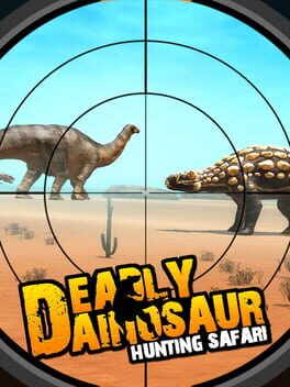 Jaquette Deadly Dainosaur: Hunting Safari