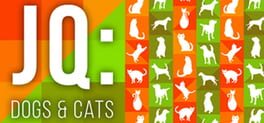 JQ: dogs & cats