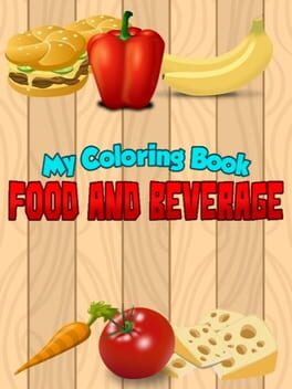 My Coloring Book: Food and Beverage