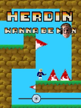 Herdyn, Wanna be MaN