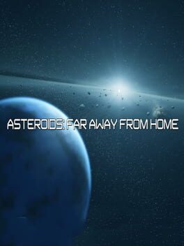 Jaquette Asteroids: Far Away From Home