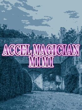 Jaquette Accel Magician Mimi