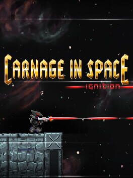 Jaquette Carnage in Space: Ignition