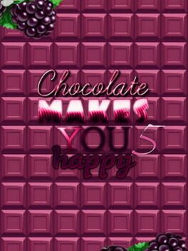 Jaquette Chocolate makes you happy 5