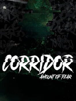 Jaquette Corridor: Amount of Fear