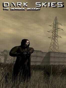 Jaquette Dark Skies: The Nemansk Incident