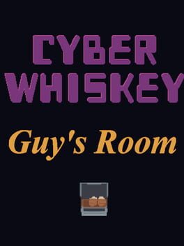 Jaquette CyberWhiskey: Guy's Room