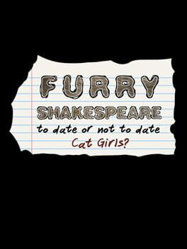 Furry Shakespeare: To Date or Not to Date Cat Girls?