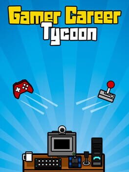 Gamer Career Tycoon