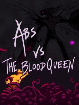 Jaquette Abs vs. The Blood Queen