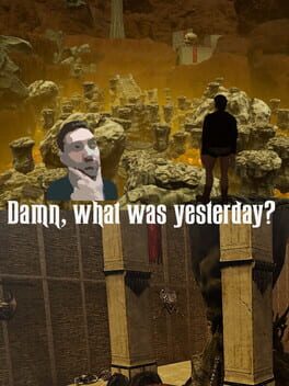 Jaquette Damn, what was yesterday?