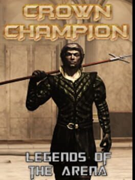 Jaquette Crown Champion: Legends of the Arena