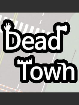 Jaquette Dead Town: Zombie Survival