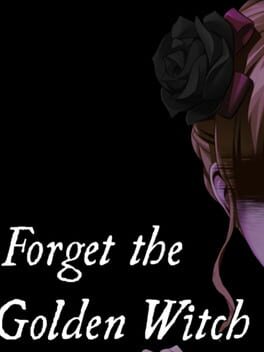 Forget the Golden Witch