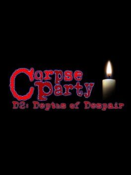 Jaquette Corpse Party D2: Depths of Despair
