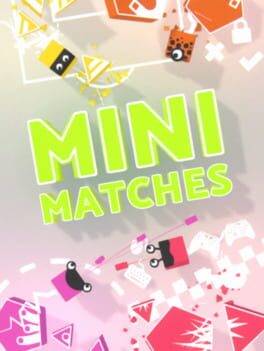 Mini Matches
