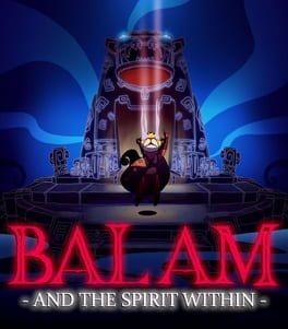 Jaquette Balam and the Spirit Within