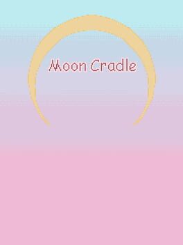 Moon Cradle