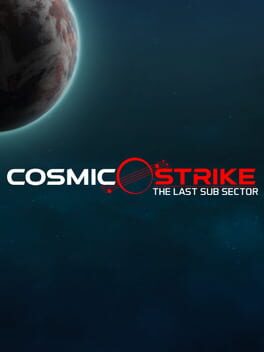 Jaquette Cosmic Strike: The Last Sub Sector