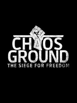 Jaquette Chaosground: The Siege for Freedom