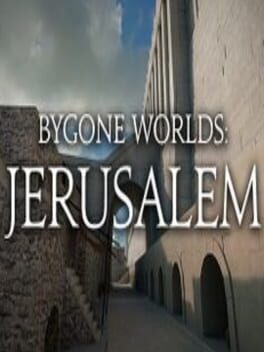 Jaquette Bygone Worlds: Jerusalem