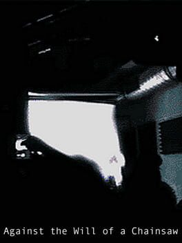 Jaquette Against the Will of a Chainsaw