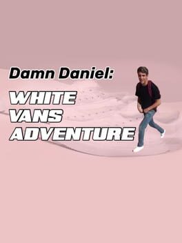 Jaquette Damn Daniel: White Vans Adventure