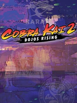 Jaquette Cobra Kai 2: Dojos Rising