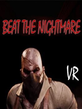 Jaquette Beat the Nightmare: Evil Dreams Simulator VR