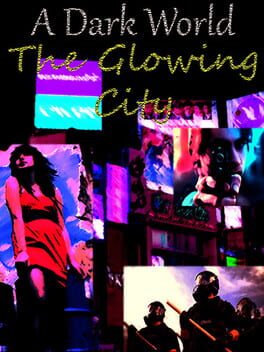 Jaquette A Dark World: The Glowing City