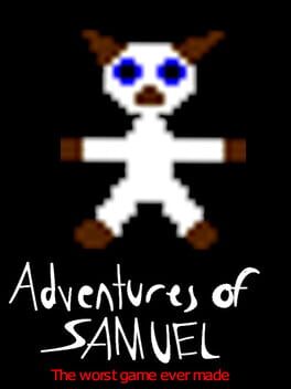 Jaquette Adventures of Samuel: The Worst Game Ever Made