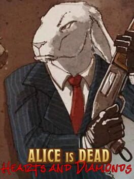 Jaquette Alice is Dead: Hearts and Diamonds