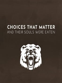 Jaquette Choices That Matter: And Their Souls Were Eaten